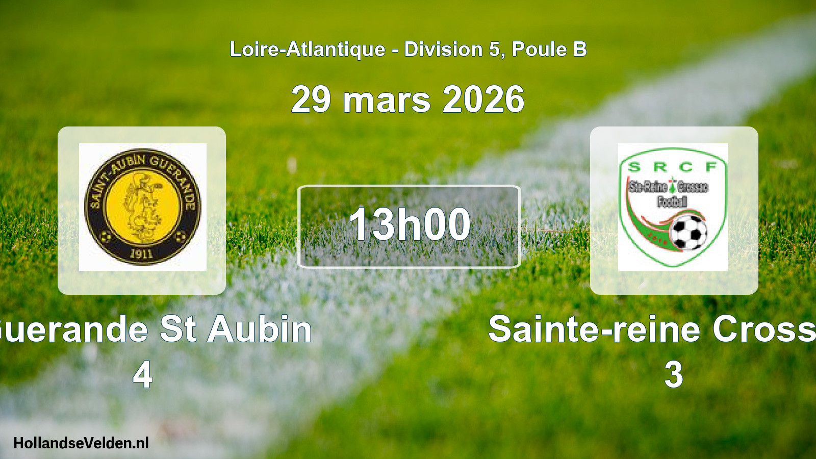 Scheduled Match: Guerande St Aubin 4 - Sainte-reine Crossac 3 (29 March 2026)