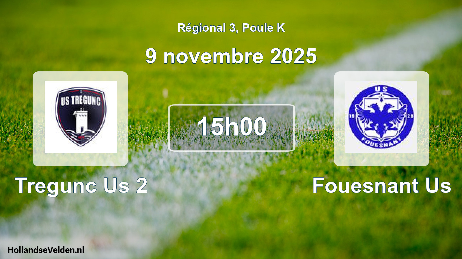 Geplande wedstrijd: Tregunc Us 2 - Fouesnant Us (9 november 2025)