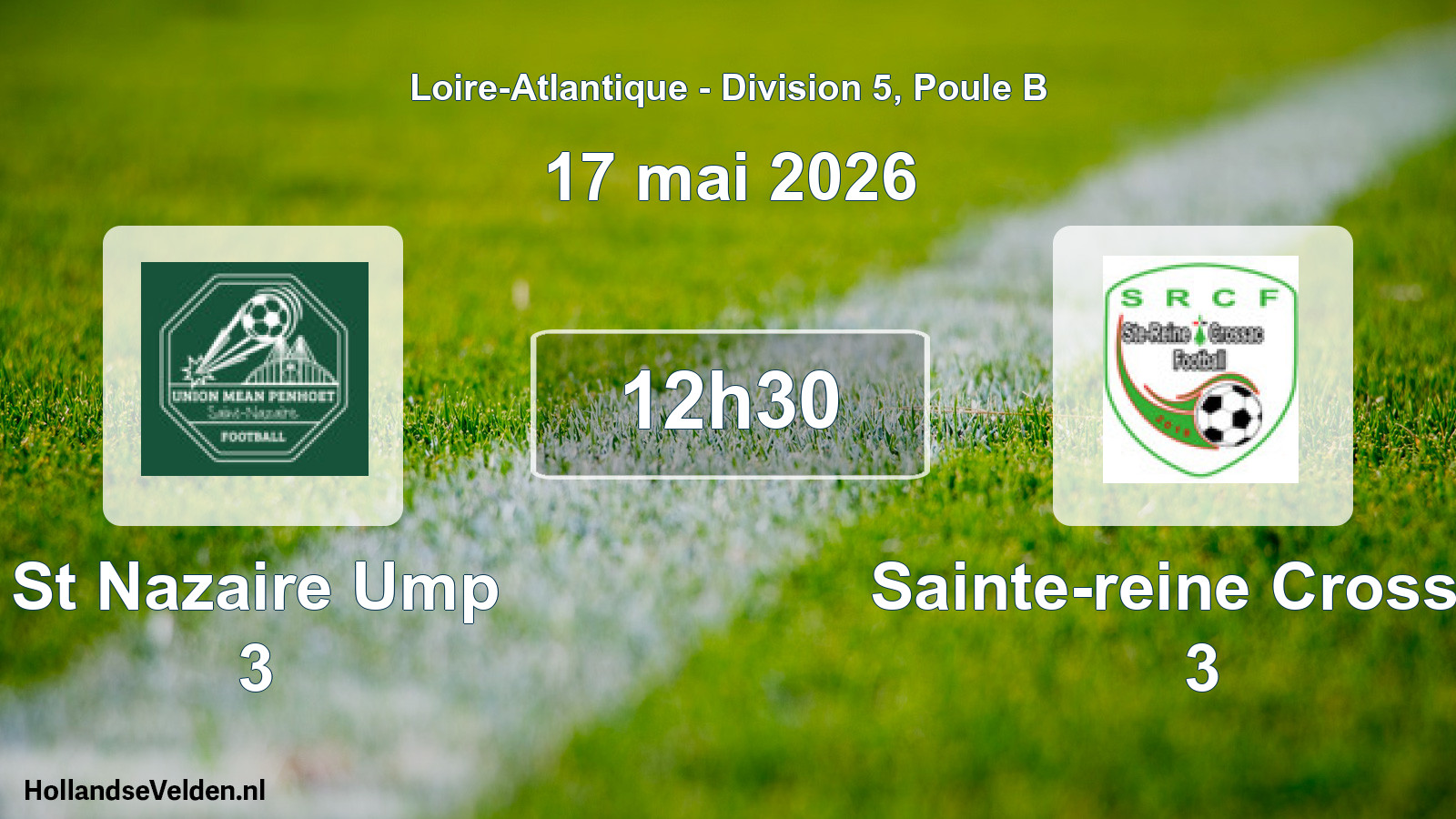 Geplande wedstrijd: St Nazaire Ump 3 - Sainte-reine Crossac 3 (17 mei 2026)