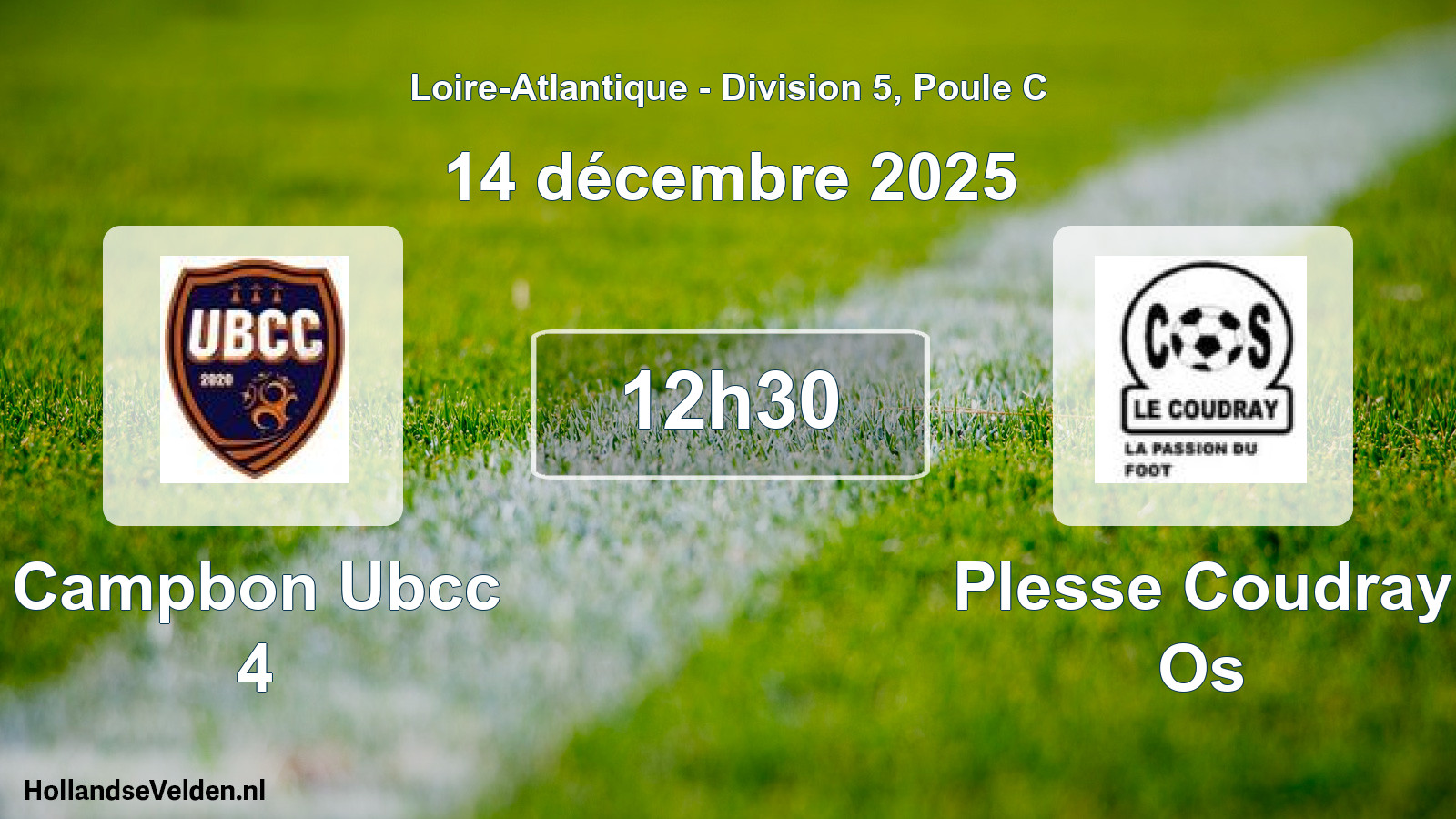 Geplande wedstrijd: Campbon Ubcc 4 - Plesse Coudray Os (14 décembre 2025)