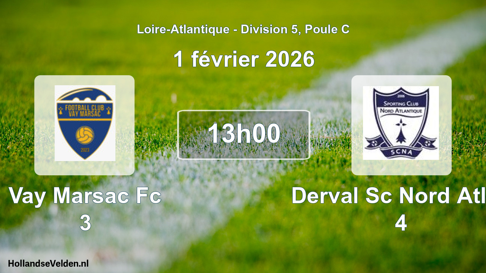 Geplande wedstrijd: Vay Marsac Fc 3 - Derval Sc Nord Atlan 4 (1 februari 2026)