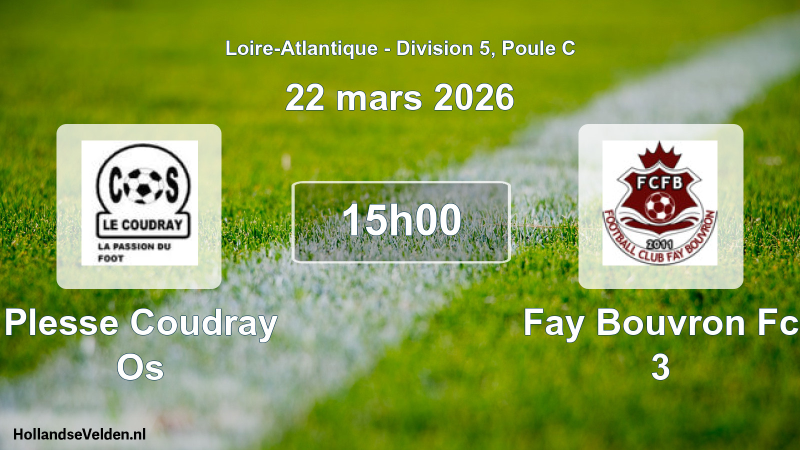 Scheduled Match: Plesse Coudray Os - Fay Bouvron Fc 3 (22 March 2026)