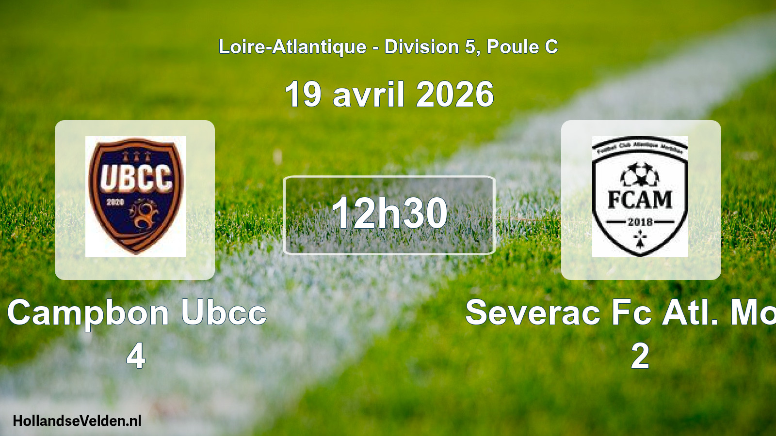 Geplande wedstrijd: Campbon Ubcc 4 - Severac Fc Atl. Morb 2 (19 avril 2026)