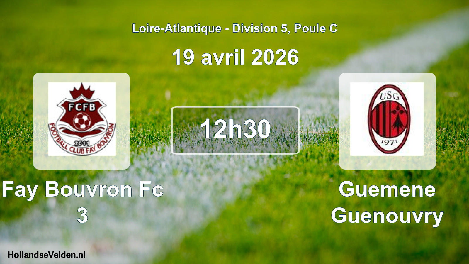 Geplande wedstrijd: Fay Bouvron Fc 3 - Guemene Guenouvry (19 avril 2026)