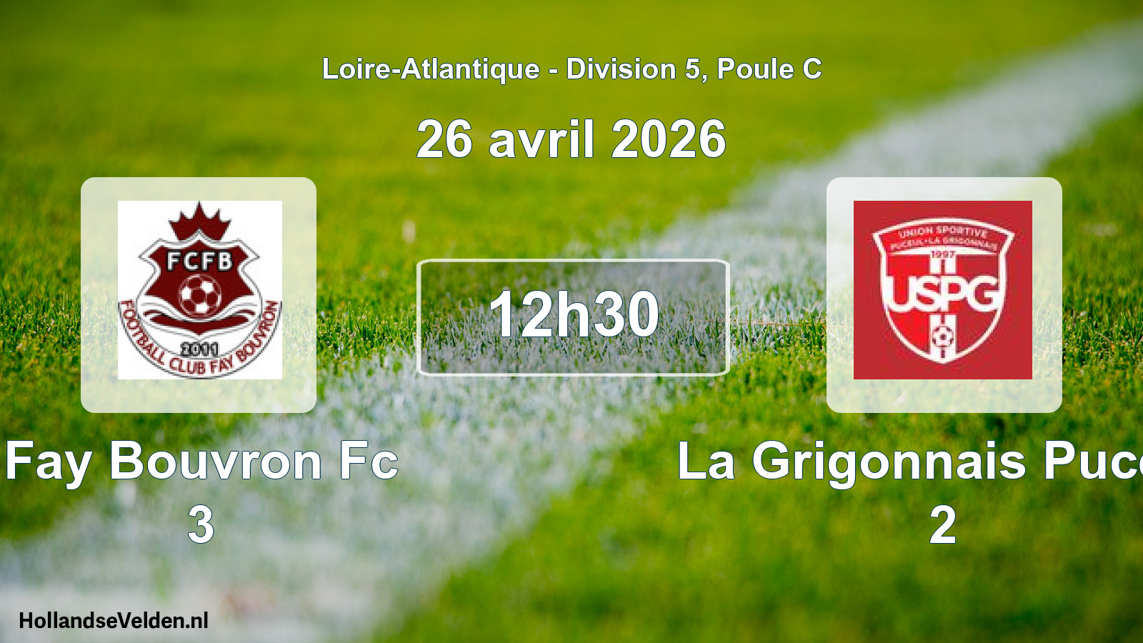 Geplande wedstrijd: Fay Bouvron Fc 3 - La Grigonnais Puceul 2 (26 avril 2026)