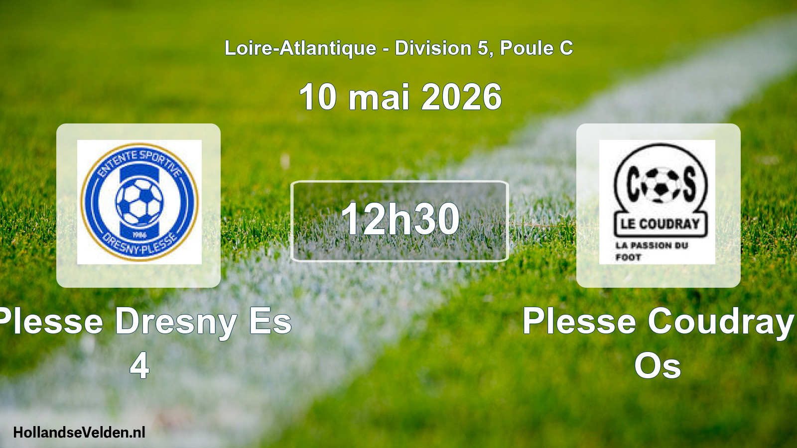 Scheduled Match: Plesse Dresny Es 4 - Plesse Coudray Os (10 May 2026)