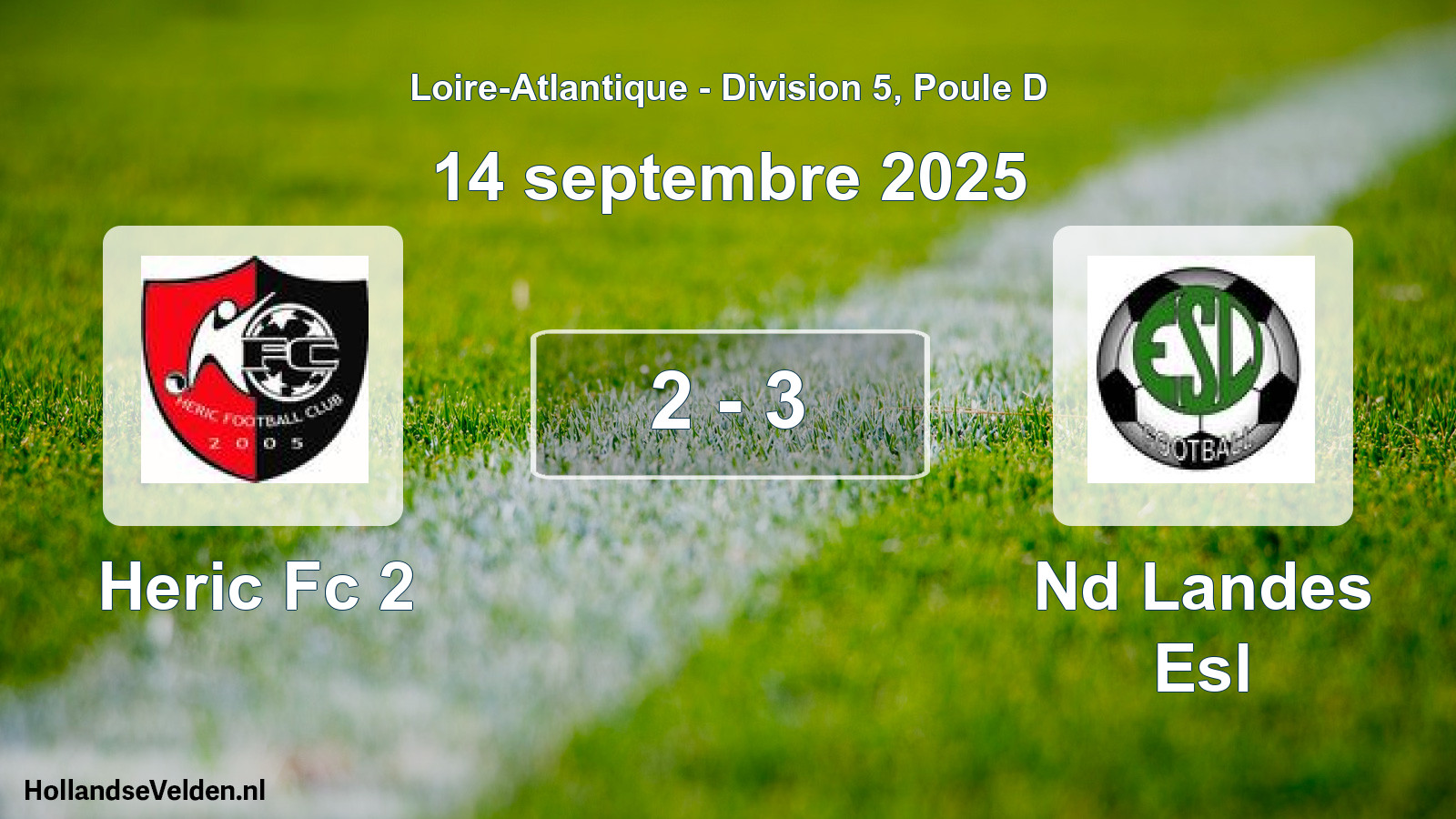 Gespeelde wedstrijd: Heric Fc 2 - Nd Landes Esl 2 - 3 (14 septembre 2025)