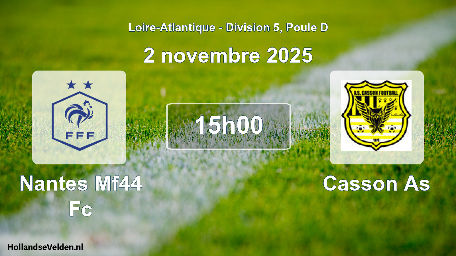 Geplande wedstrijd: Nantes Mf44 Fc - Casson As (2 novembre 2025)