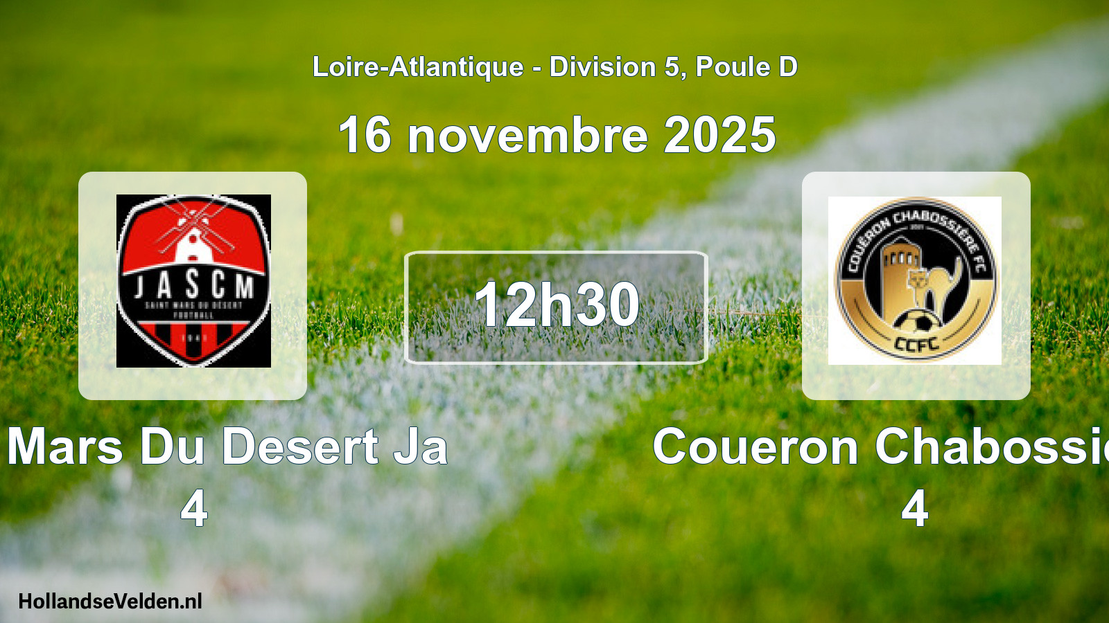 Geplande wedstrijd: St Mars Du Desert Ja 4 - Coueron Chabossiere 4 (16 novembre 2025)