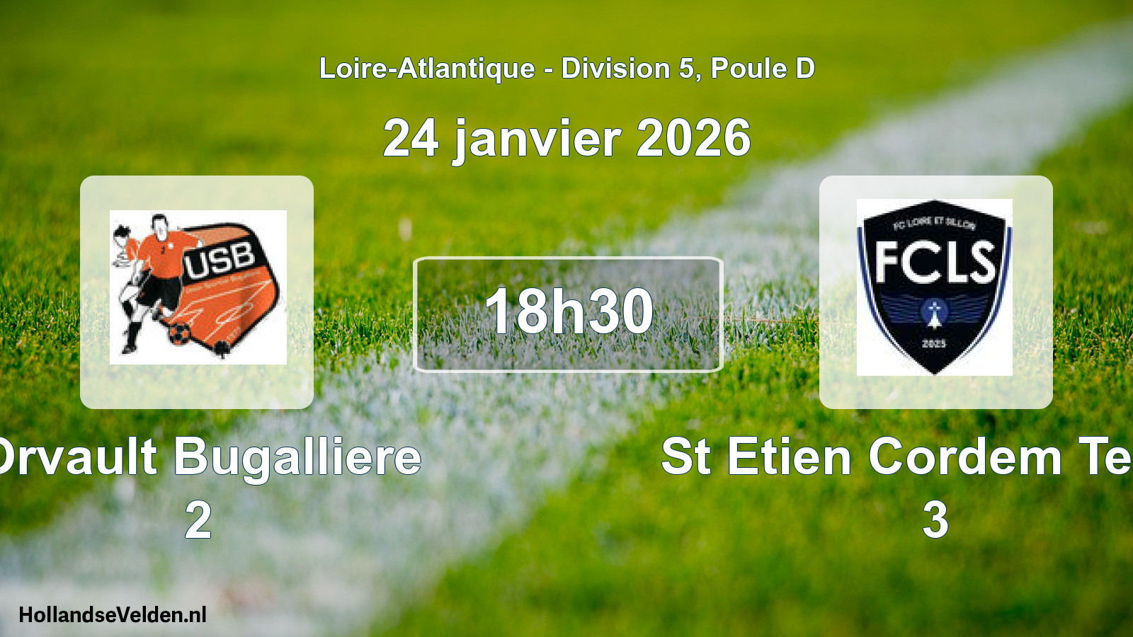Scheduled Match: Orvault Bugalliere 2 - St Etien Cordem Temp 3 (24 January 2026)