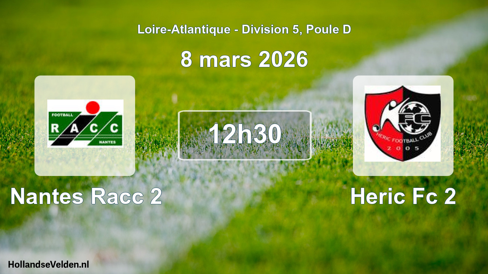 Geplande wedstrijd: Nantes Racc 2 - Heric Fc 2 (8 mars 2026)