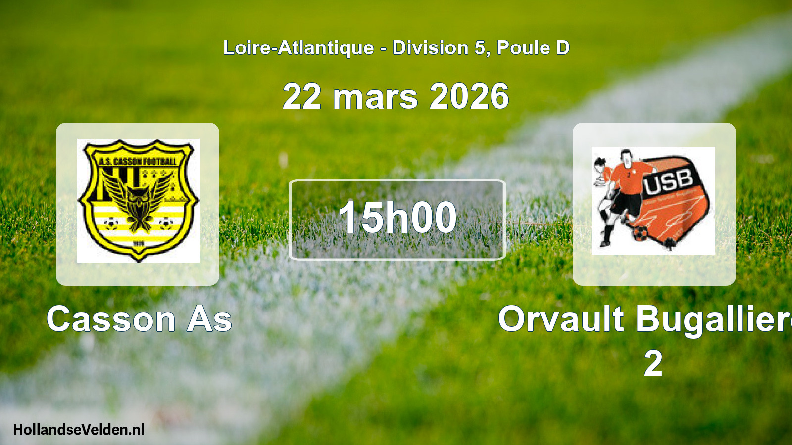 Geplande wedstrijd: Casson As - Orvault Bugalliere 2 (22 maart 2026)