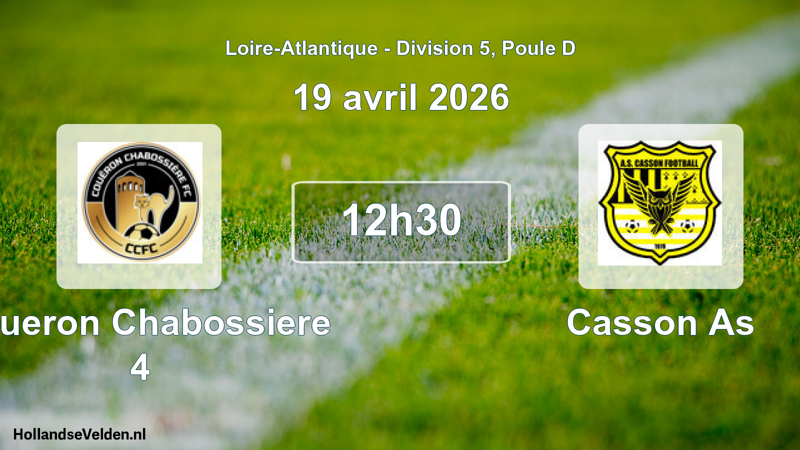 Geplande wedstrijd: Coueron Chabossiere 4 - Casson As (19 avril 2026)