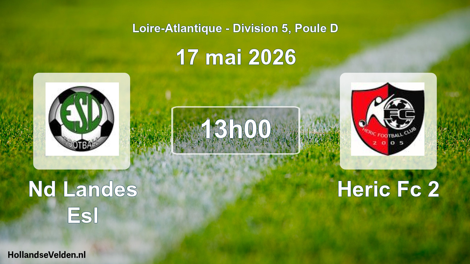 Geplande wedstrijd: Nd Landes Esl - Heric Fc 2 (17 mai 2026)