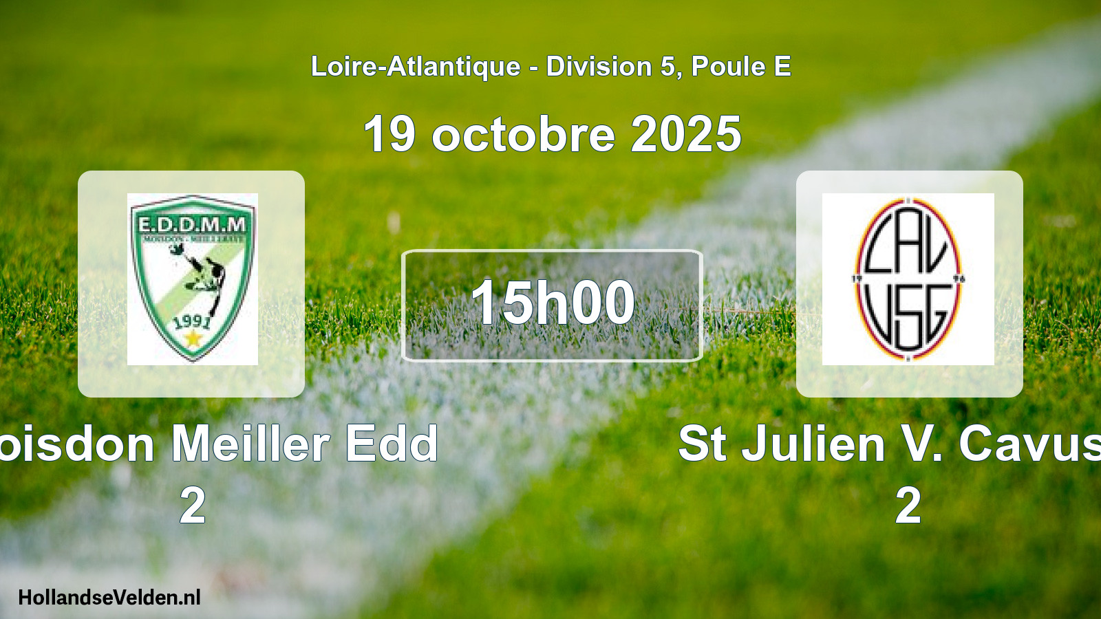 Geplande wedstrijd: Moisdon Meiller Edd 2 - St Julien V. Cavusg 2 (19 octobre 2025)