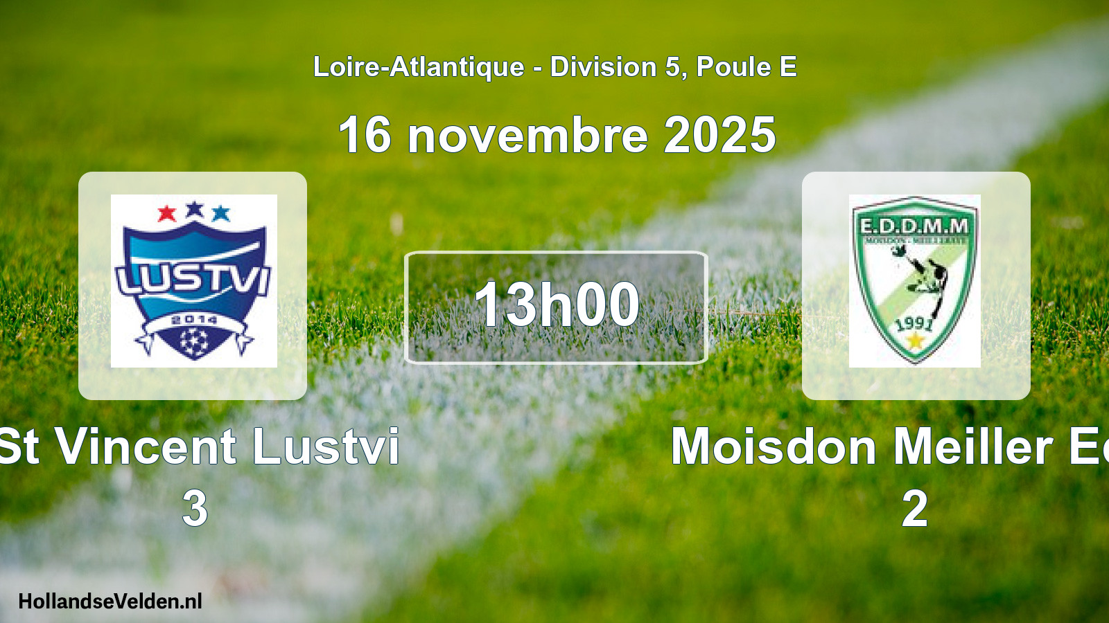 Geplande wedstrijd: St Vincent Lustvi 3 - Moisdon Meiller Edd 2 (16 novembre 2025)