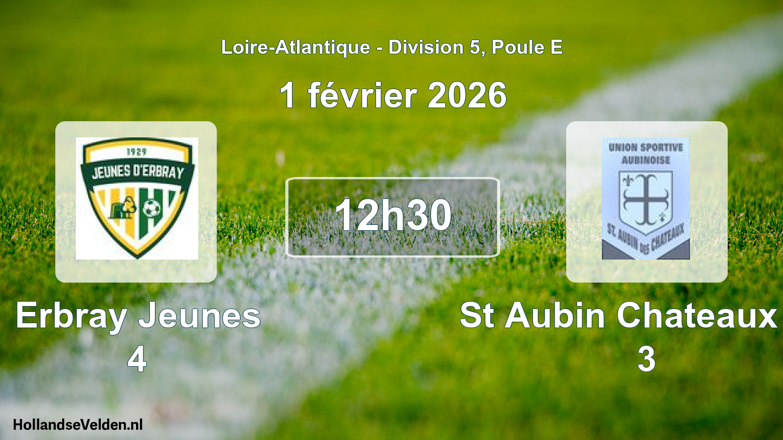 Geplande wedstrijd: Erbray Jeunes 4 - St Aubin Chateaux Us 3 (1 février 2026)
