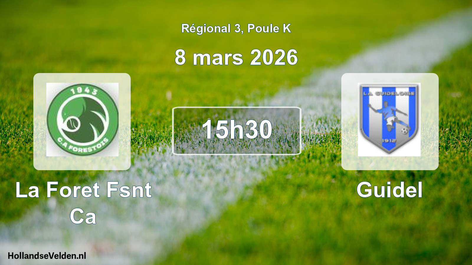Scheduled Match: La Foret Fsnt Ca - Guidel (8 March 2026)