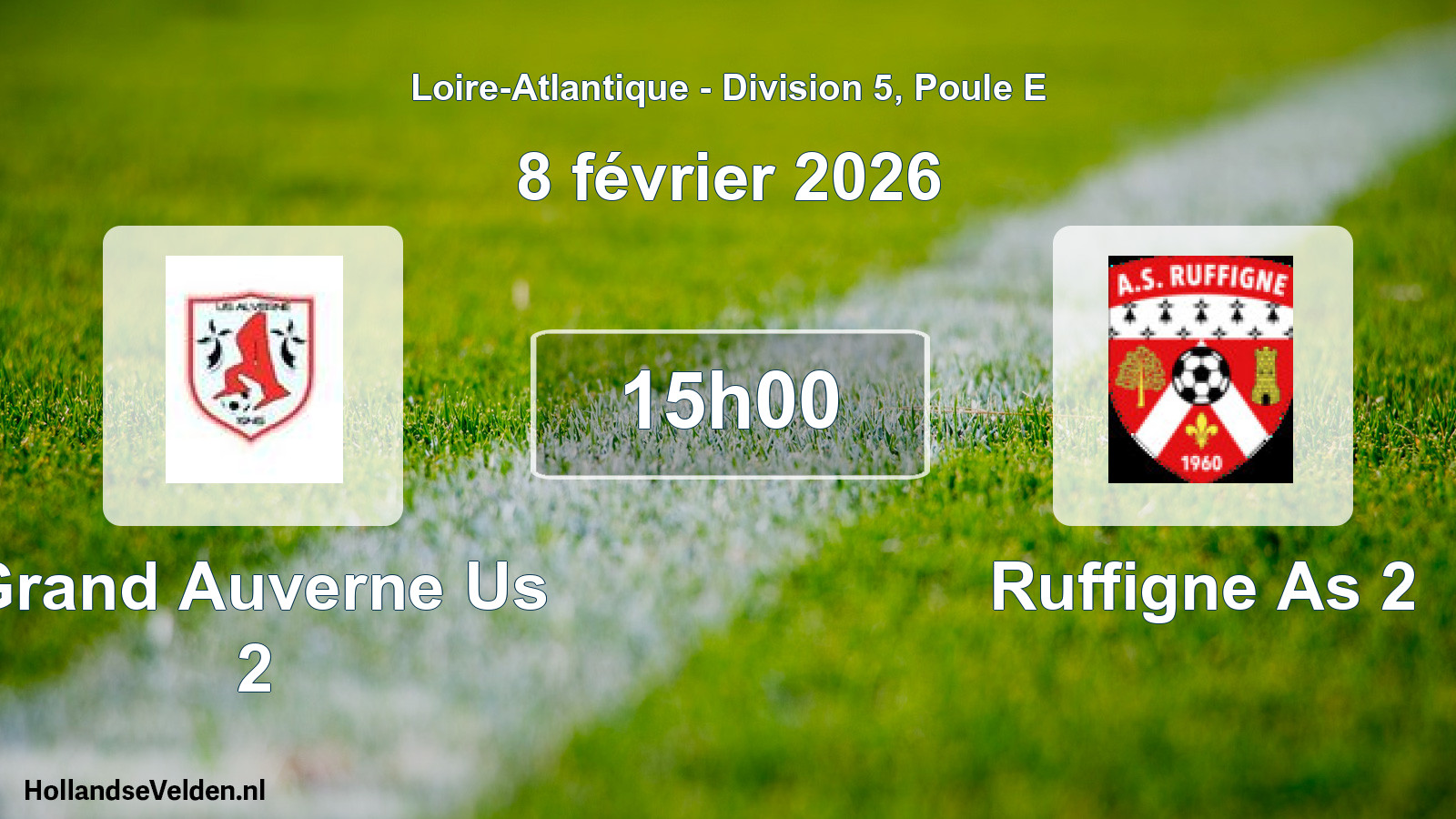 Scheduled Match: Grand Auverne Us 2 - Ruffigne As 2 (8 February 2026)
