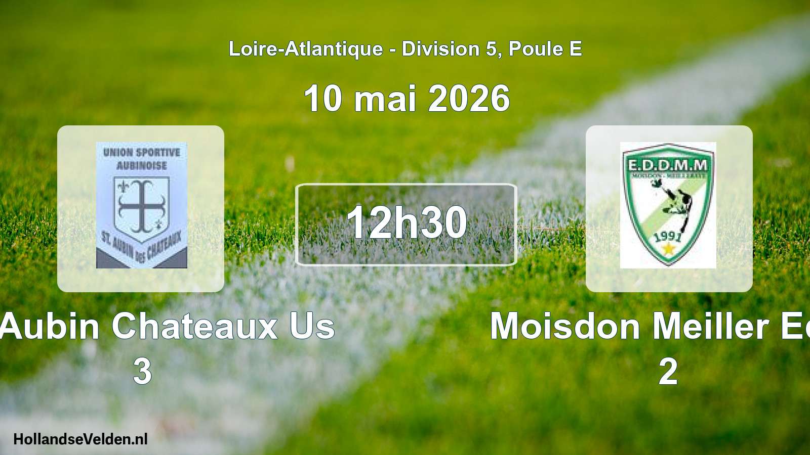 Scheduled Match: St Aubin Chateaux Us 3 - Moisdon Meiller Edd 2 (10 May 2026)