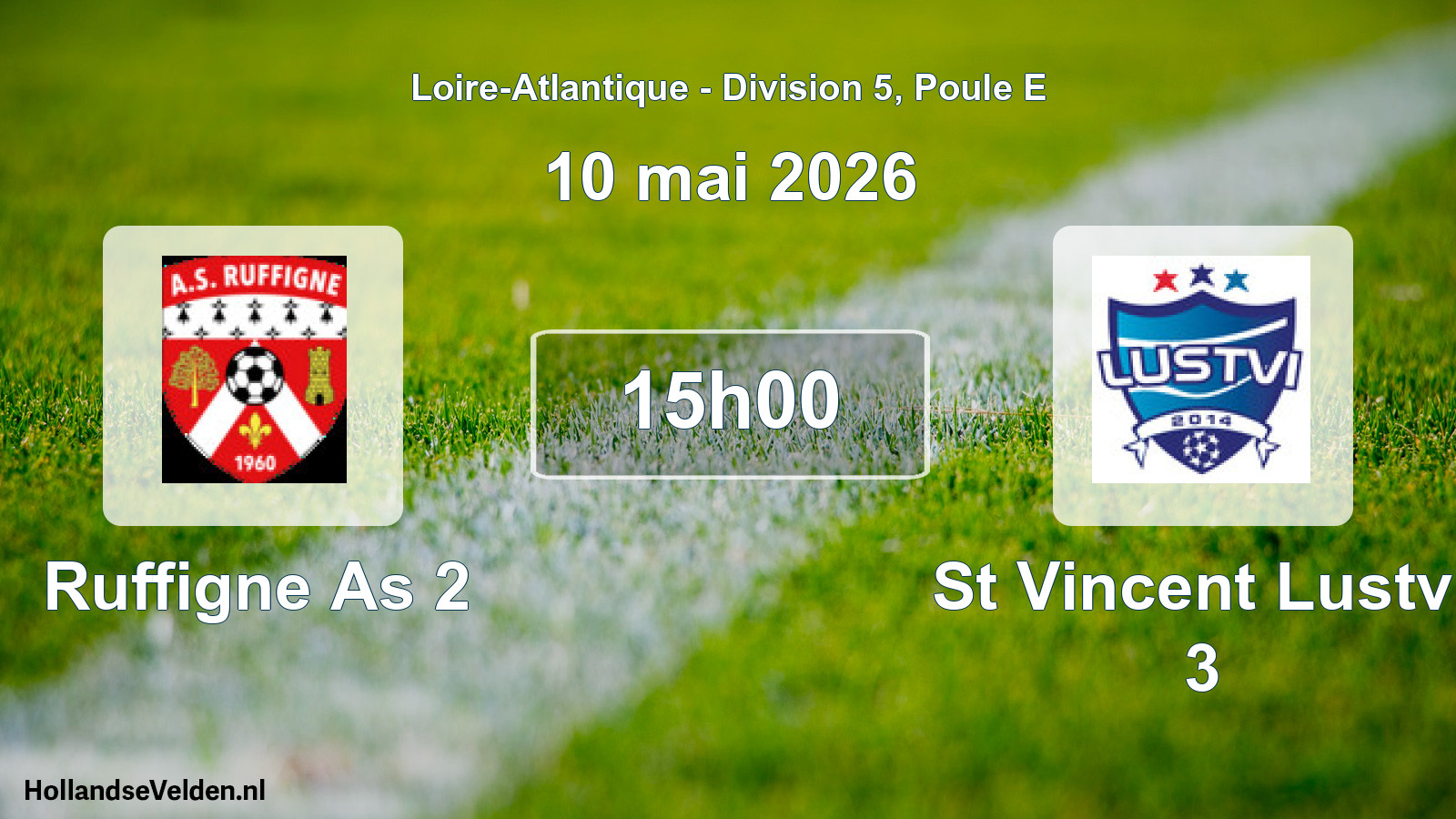Geplande wedstrijd: Ruffigne As 2 - St Vincent Lustvi 3 (10 mai 2026)