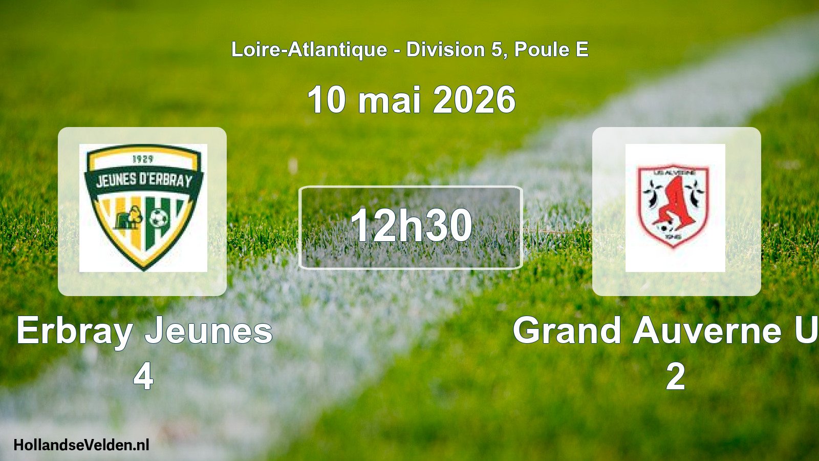 Scheduled Match: Erbray Jeunes 4 - Grand Auverne Us 2 (10 May 2026)