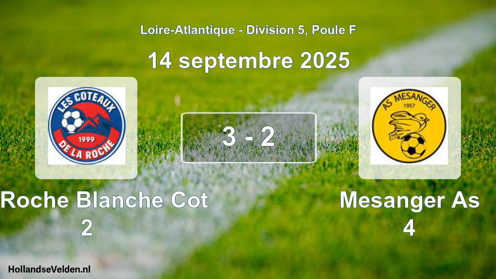 Gespeelde wedstrijd: La Roche Blanche Cot 2 - Mesanger As 4 3 - 2 (14 september 2025)