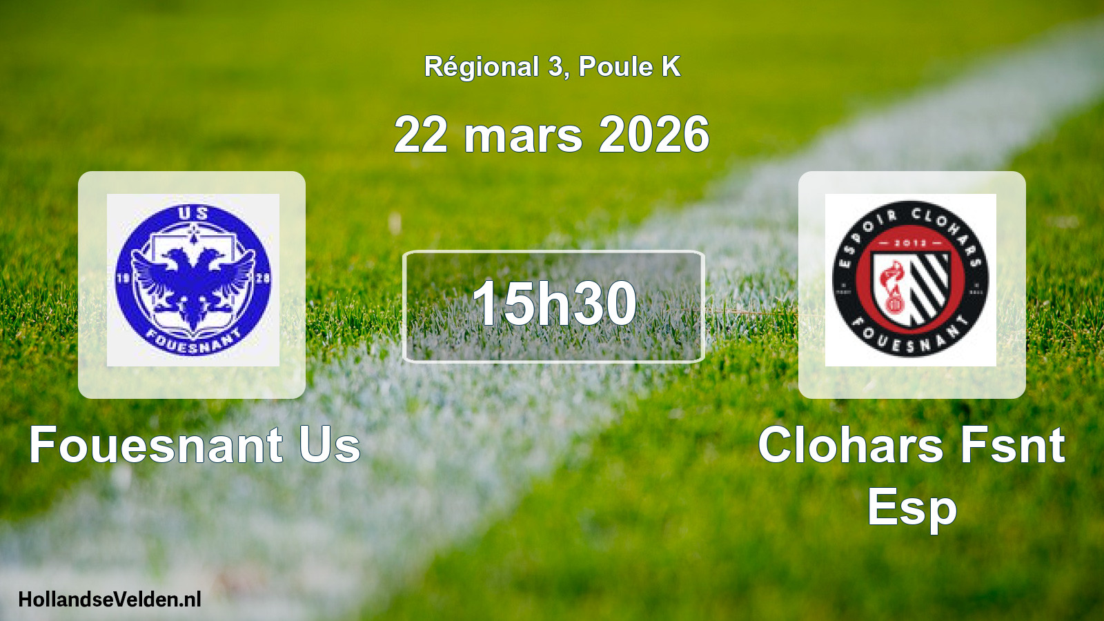 Scheduled Match: Fouesnant Us - Clohars Fsnt Esp (22 March 2026)