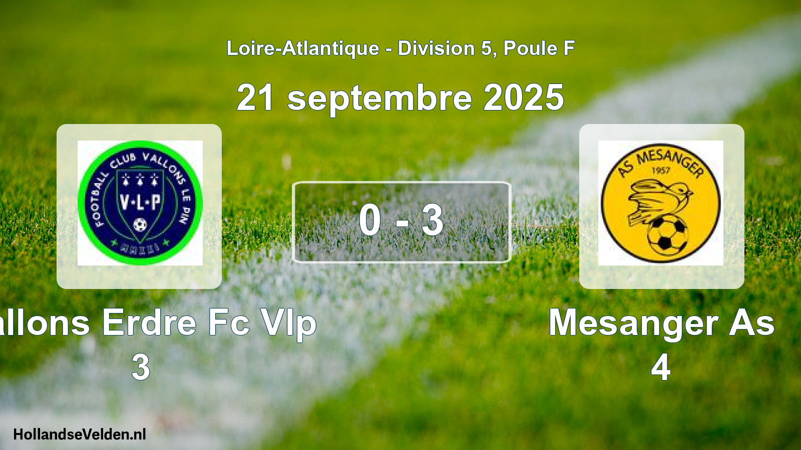 Gespeelde wedstrijd: Vallons Erdre Fc Vlp 3 - Mesanger As 4 0 - 3 (21 september 2025)