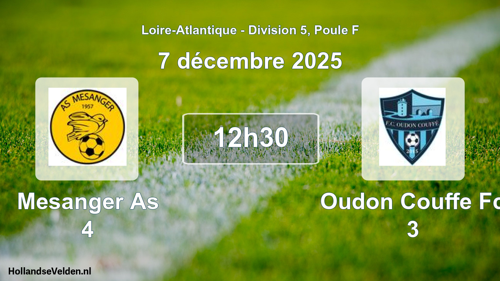 Geplande wedstrijd: Mesanger As 4 - Oudon Couffe Fc 3 (7 décembre 2025)