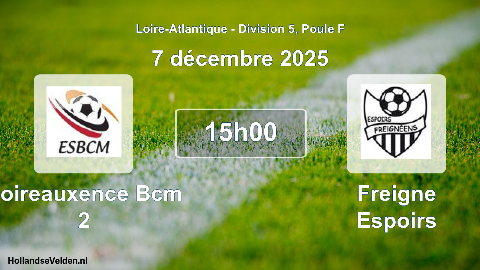 Geplande wedstrijd: Loireauxence Bcm 2 - Freigne Espoirs (7 december 2025)
