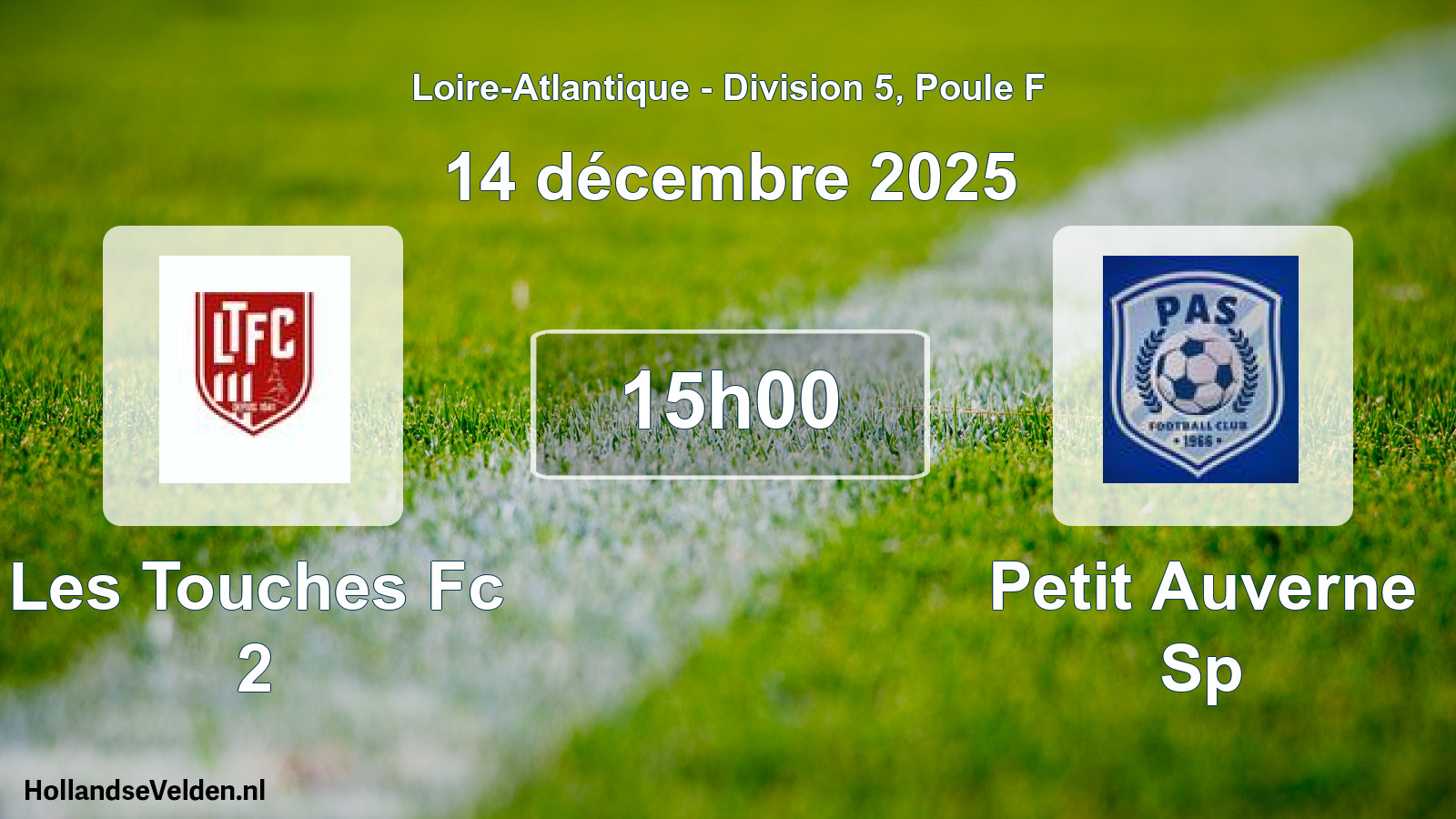 Scheduled Match: Les Touches Fc 2 - Petit Auverne Sp (14 December 2025)