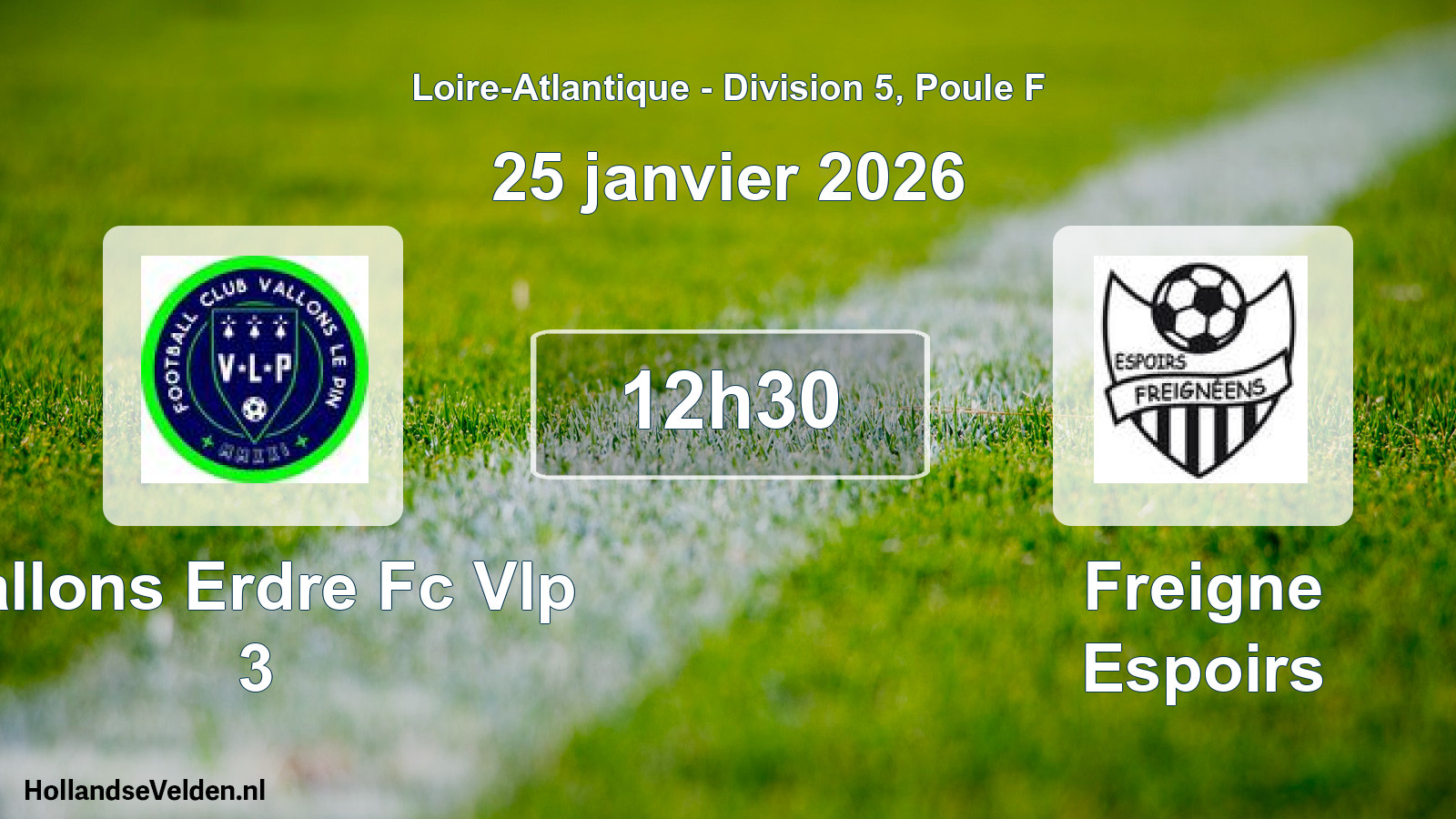 Scheduled Match: Vallons Erdre Fc Vlp 3 - Freigne Espoirs (25 January 2026)