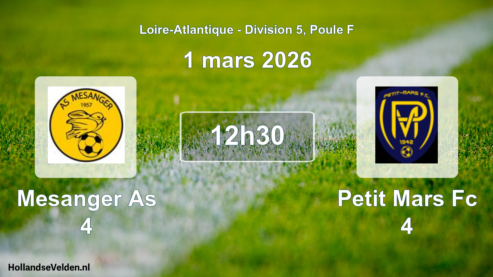 Geplande wedstrijd: Mesanger As 4 - Petit Mars Fc 4 (1 mars 2026)