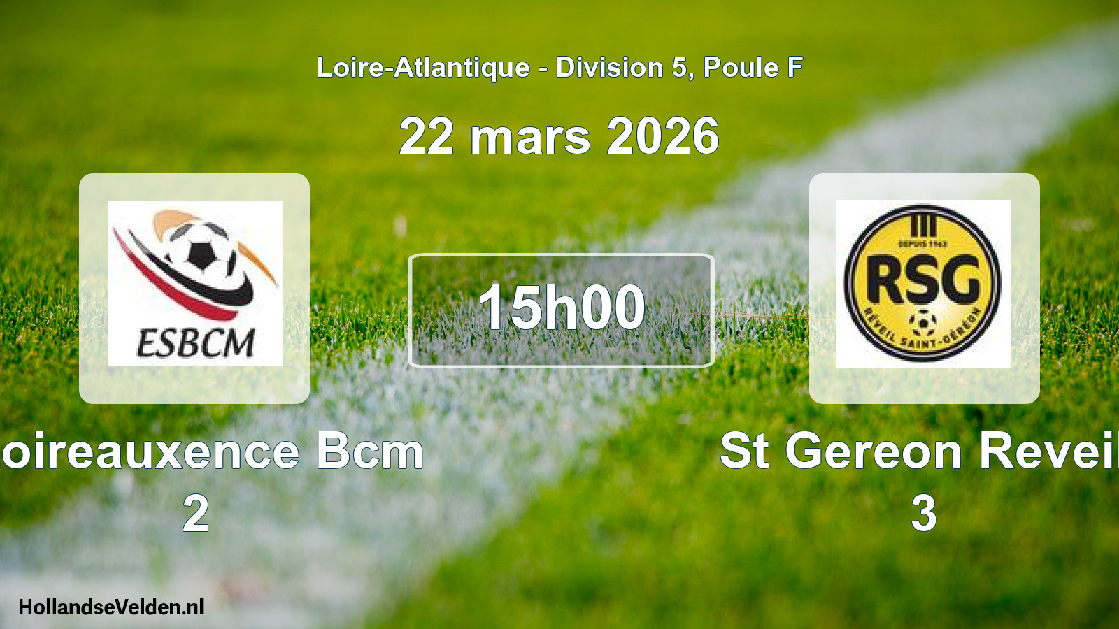 Geplande wedstrijd: Loireauxence Bcm 2 - St Gereon Reveil 3 (22 mars 2026)
