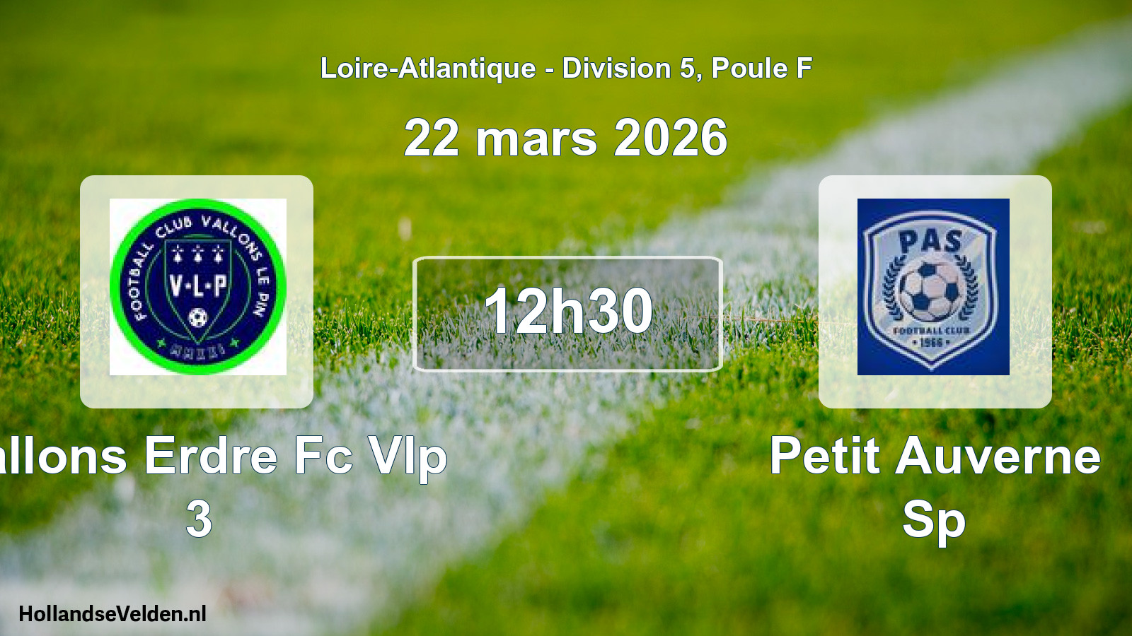 Scheduled Match: Vallons Erdre Fc Vlp 3 - Petit Auverne Sp (22 March 2026)
