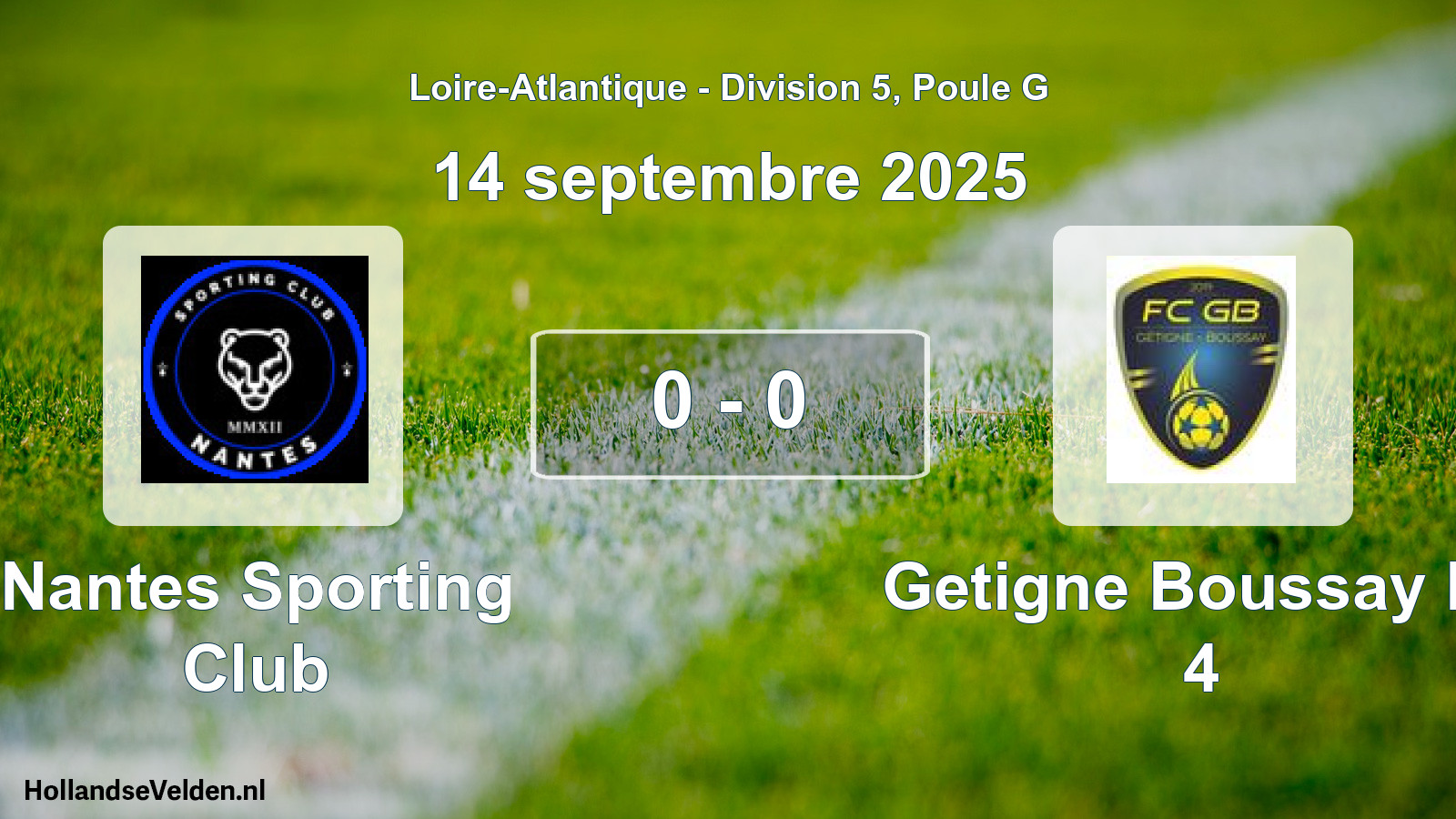 Gespeelde wedstrijd: Nantes Sporting Club - Getigne Boussay Fc 4 0 - 0 (14 septembre 2025)