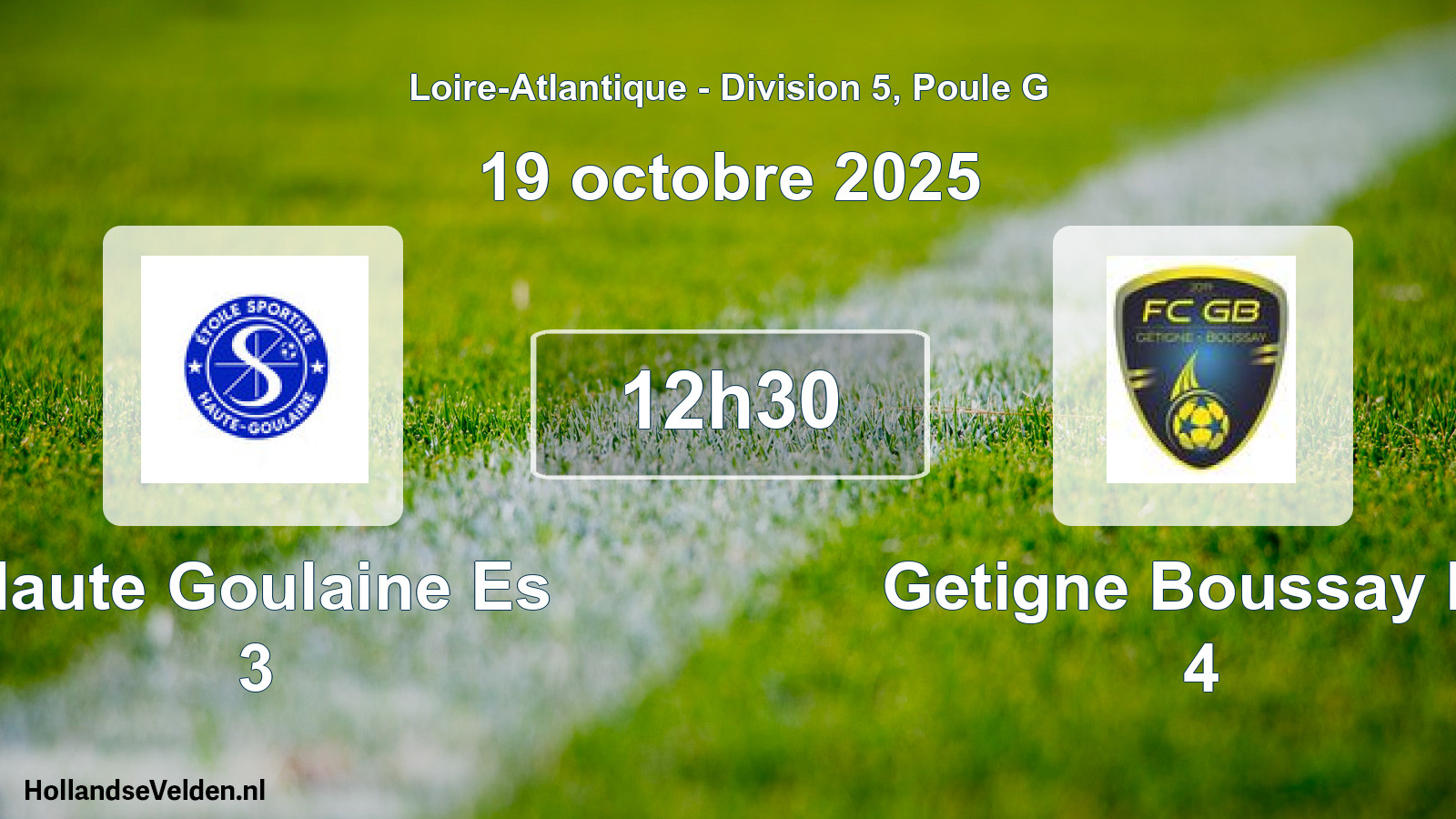 Geplande wedstrijd: Haute Goulaine Es 3 - Getigne Boussay Fc 4 (19 octobre 2025)