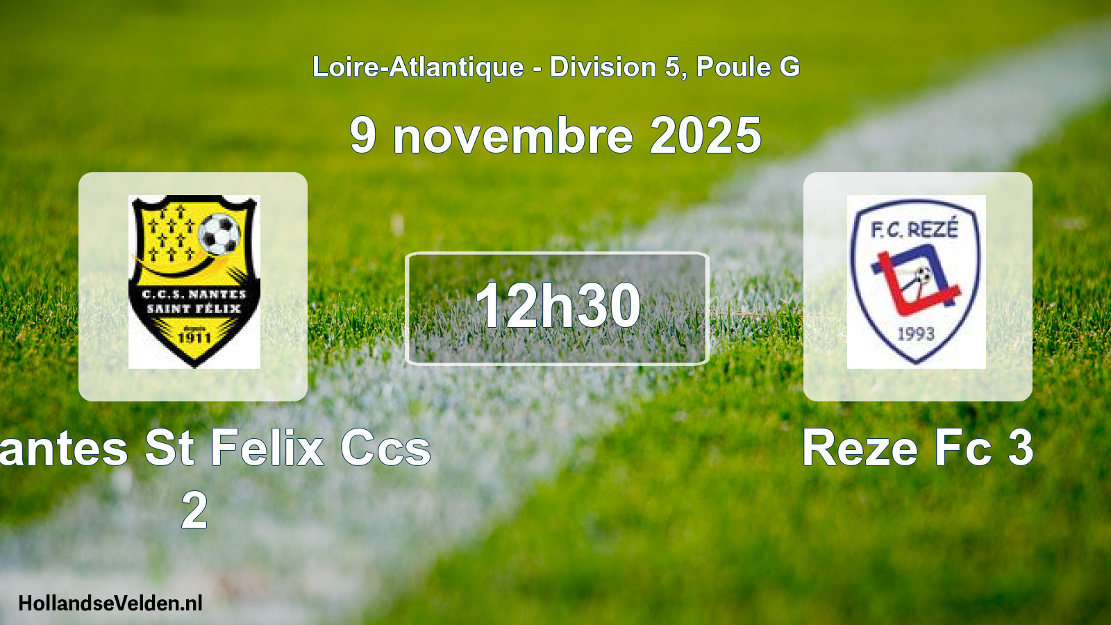 Geplande wedstrijd: Nantes St Felix Ccs 2 - Reze Fc 3 (9 november 2025)