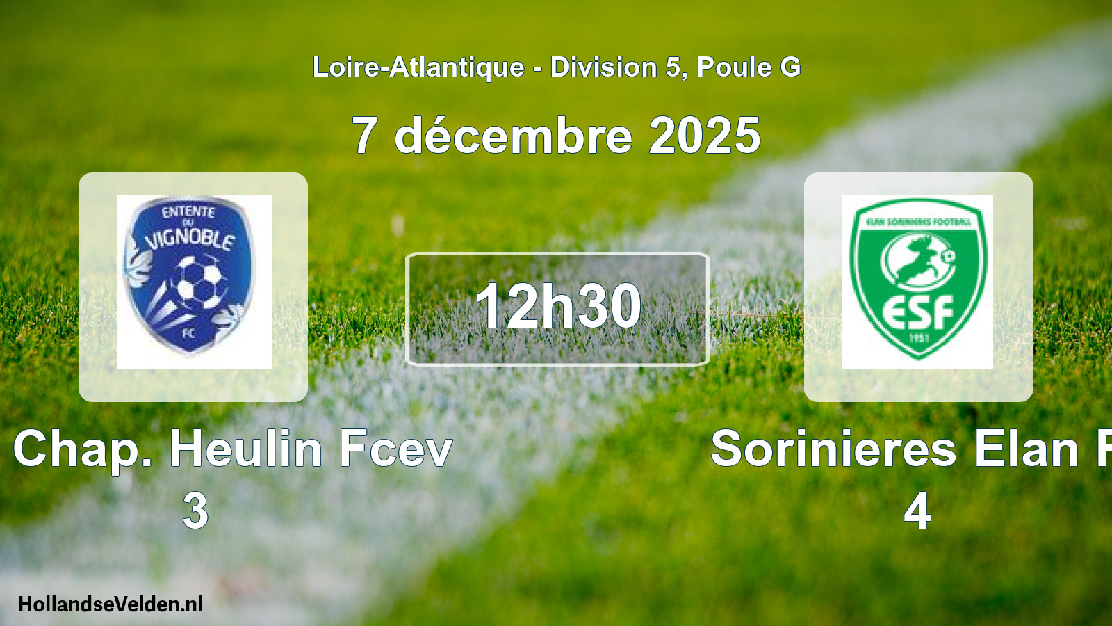 Scheduled Match: La Chap. Heulin Fcev 3 - Sorinieres Elan F 4 (7 December 2025)