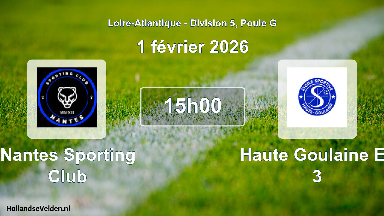 Scheduled Match: Nantes Sporting Club - Haute Goulaine Es 3 (1 February 2026)