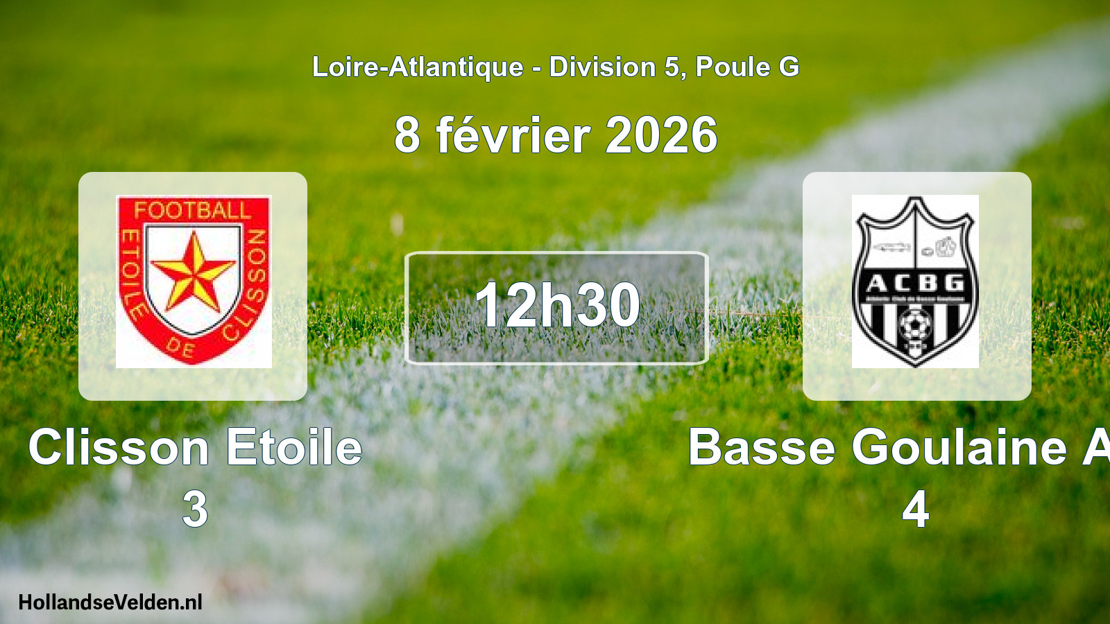 Geplande wedstrijd: Clisson Etoile 3 - Basse Goulaine Ac 4 (8 février 2026)