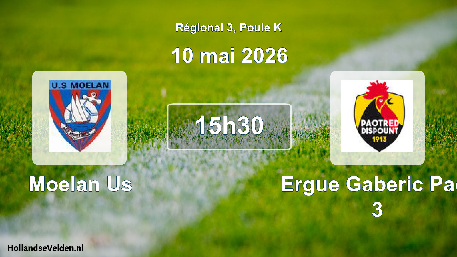 Scheduled Match: Moelan Us - Ergue Gaberic Paot 3 (10 May 2026)