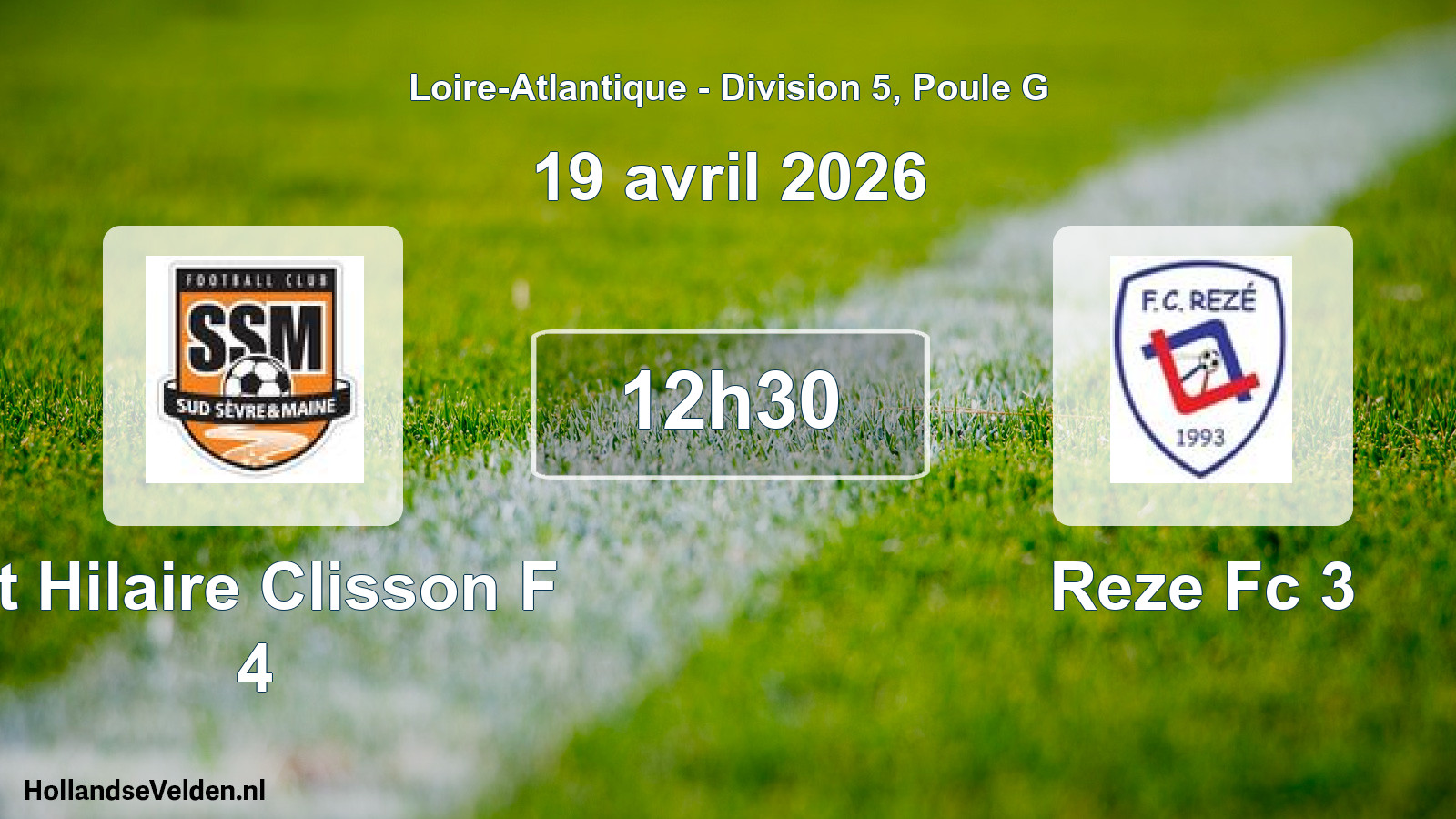 Geplande wedstrijd: St Hilaire Clisson F 4 - Reze Fc 3 (19 avril 2026)