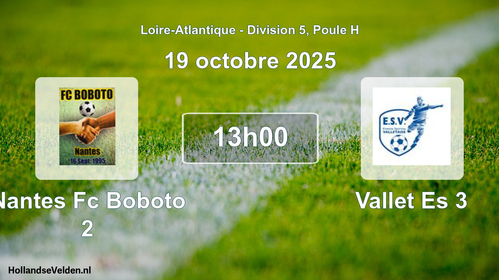 Geplande wedstrijd: Nantes Fc Boboto 2 - Vallet Es 3 (19 oktober 2025)