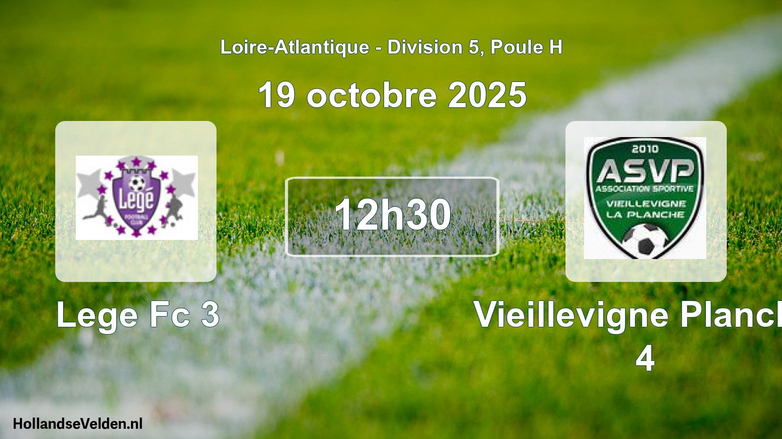 Geplande wedstrijd: Lege Fc 3 - Vieillevigne Planche 4 (19 oktober 2025)