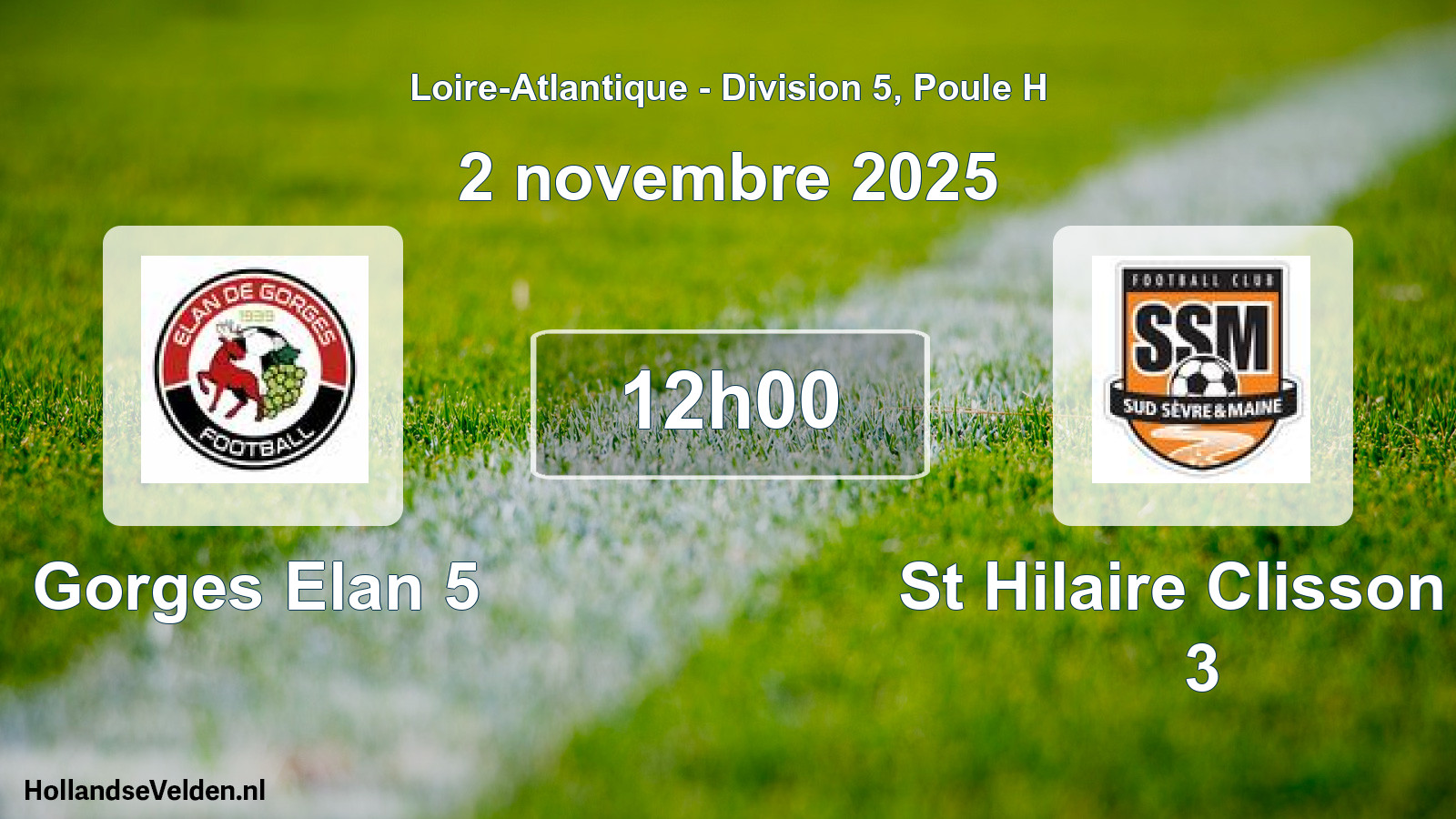 Scheduled Match: Gorges Elan 5 - St Hilaire Clisson F 3 (2 November 2025)