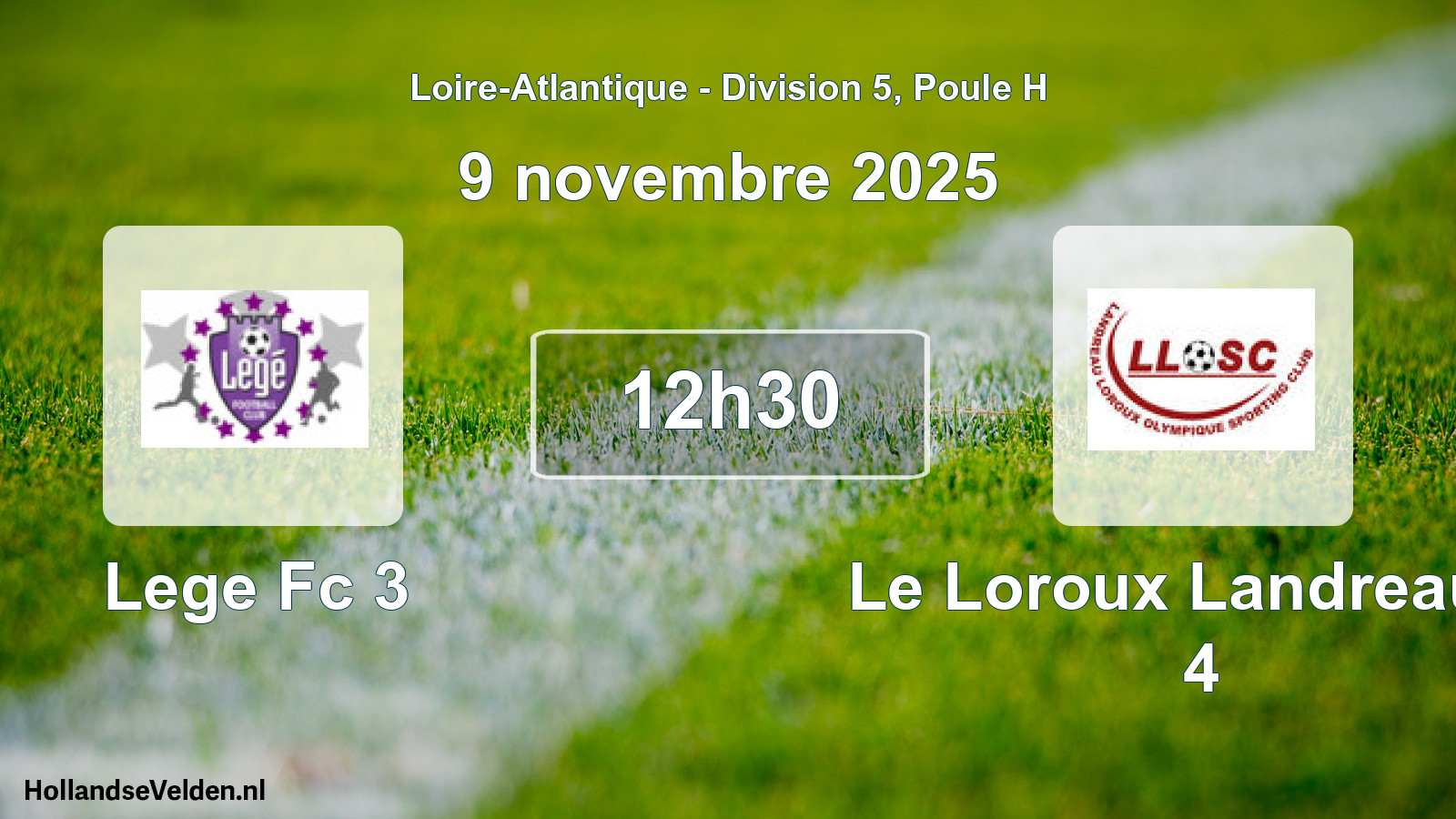 Scheduled Match: Lege Fc 3 - Le Loroux Landreau O 4 (9 November 2025)