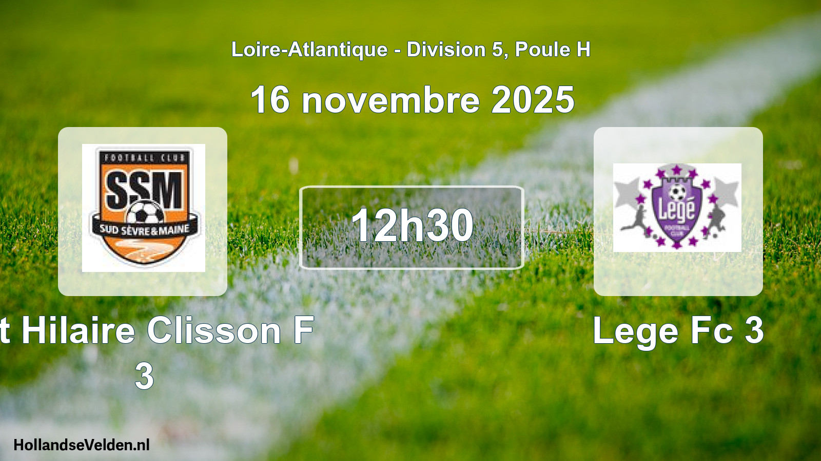 Geplande wedstrijd: St Hilaire Clisson F 3 - Lege Fc 3 (16 novembre 2025)