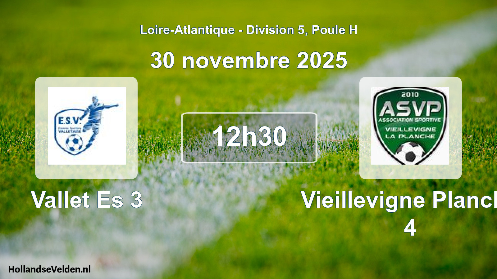 Geplande wedstrijd: Vallet Es 3 - Vieillevigne Planche 4 (30 november 2025)